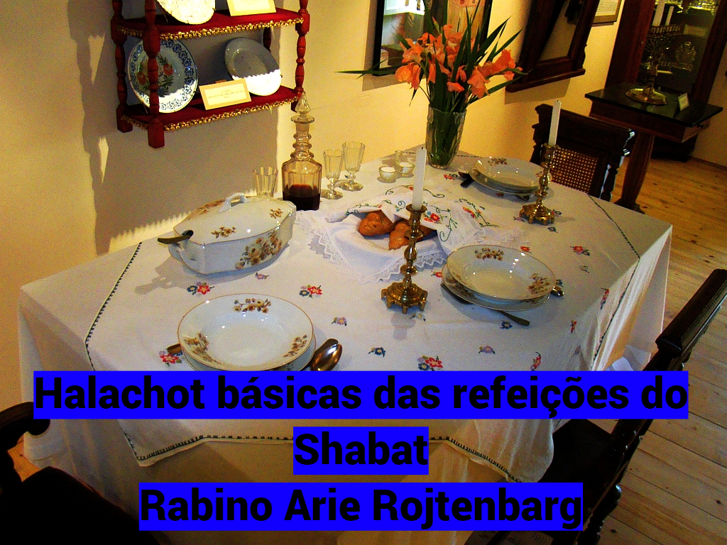Halachot básicas das refeições do Shabat