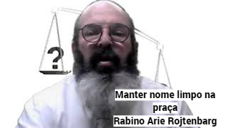 Manter nome limpo na praça