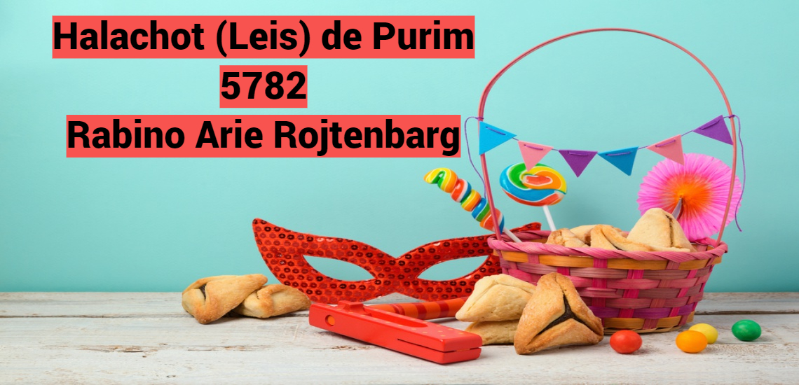 Halachot (Leis) de Purim 5782