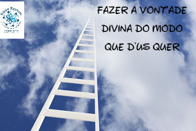 Fazer a vontade Divina do modo que D’us quer